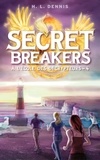 Helen Louise Dennis - Secret breakers (À l'école des décrypteurs) Tome 4 - La Tour des Vents.