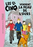 Enid Blyton et Claude Voilier - Le Club des Cinq Tome 33 : Les Cinq vendent la peau de l'ours.