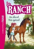 Christelle Chatel - Le ranch Tome 7 : Un cheval trés spécial.