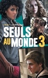 Emmy Laybourne - Seuls au monde - Tome 3 - Camp d'Isolement.