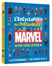  Marvel - L'encyclopédie junior des personnages Marvel - Ton guide ultime.