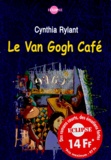 Cynthia Rylant - Le Van Gogh café.