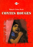Sarah Cohen-Scali - Contes rouges.