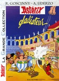 René Goscinny et Albert Uderzo - Astérix Tome 4 : Astérix gladiateur.