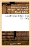  Montesquieu et Jean-Frédéric Phélypeaux Maurepas - Les étrennes de la St Jean . 2 édition, revûë, corrigée & augmentée.