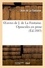 Jean de La Fontaine - Oeuvres de J. La Fontaine. Opuscules en prose.