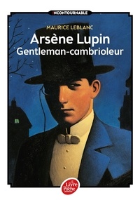 Maurice Leblanc - Arsène Lupin gentleman-cambrioleur.