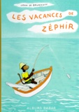 Jean de Brunhoff - Les vacances de Zéphir.