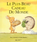 Chris Riddell et Paul Stewart - Le Plus Beau Cadeau Du Monde.