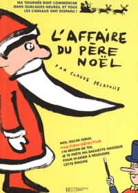 Claude Delafosse - L'Affaire Du Pere Noel.