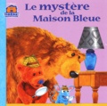 Janelle Cherrington et Tom Brannon - Le Mystere De La Maison Bleue.
