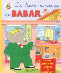  Collectif - Le Livre Surprise De Babar.