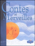 Hans Christian Andersen et Jakob et Wilhelm Grimm - Contes et merveilles.