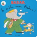 Didier Dufresne - A table, avec Babar.