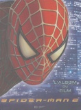 Alvin Sargent - Spider-Man 2 - L'album du film.