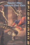 Jacob Ben-Gunter - Spider-Man contre Doc Ock.