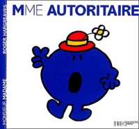 Roger Hargreaves - Madame Autoritaire.