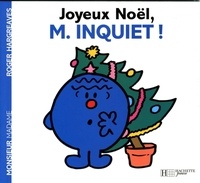 Roger Hargreaves - Joyeux Noël, Monsieur Inquiet !.