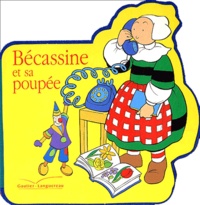  Caumery et  Pinchon - Bécassine et sa poupée.