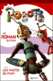 Nancy Krulik - Robots - Le roman du film.