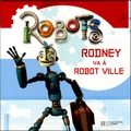 Acton Figueroa - Robots - Rodney va à Robot ville.