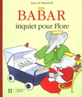 Jean de Brunhoff - Babar inquiet pour Flore.