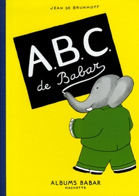 Jean de Brunhoff - ABC de Babar.