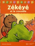 Nathalie Dieterlé - Zékéyé et le crocodile.
