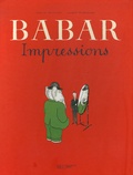 Jean de Brunhoff et Laurent de Brunhoff - Babar - Impressions.