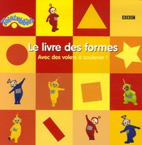  BBC - Le livre des formes - Avec des volets à soulever !.