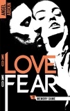 Angel Arekin - No love No fear Tome 2 : Memory Game.