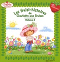  Hachette - Les fraisi-histoires de Charlotte aux Fraises Tome 2 : .