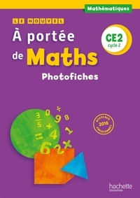 Janine Lucas et Jean-Claude Lucas - Le Nouvel A portée de maths CE2 - Photofiches. 1 Cédérom