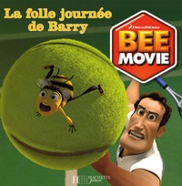 Scout Driggs - Bee Movie - La folle journée de Barry.