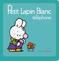 Marie-France Floury et Fabienne Boisnard - Petit Lapin Blanc  : Petit Lapin Blanc téléphone.