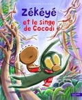 Nathalie Dieterlé - Zékéyé et le singe de Cocodi.