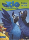  Blue Sky et Todd Jones - Rio - L'album du film.