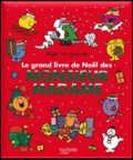 Roger Hargreaves - Le grand livre de Noël des Monsieur Madame.