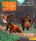 Jean-François Bordier - Ponya, le panda roux - Le livre de la jungle.