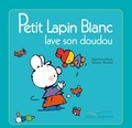 Marie-France Floury et Fabienne Boisnard - Petit Lapin Blanc lave son doudou.