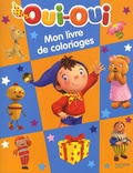  Hachette - Mon livre de coloriages Oui-Oui.