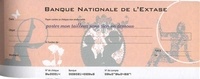 Hot chèques. Banque Nationale de l'Extase