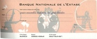 Hot chèques. Banque Nationale de l'Extase