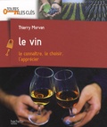 Thierry Morvan - Le vin.