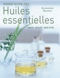 Alessandra Buronzo - Grand guide des huiles essentielles.