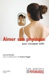 Aurore Aimelet - Aimer son physique pour s'accepter enfin.