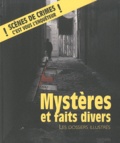 Matthieu Frachon et Arnaud Levy - Mystères et faits divers.