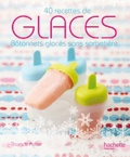 Thomas Feller-Girod - Glaces - Bâtonnets glacés sans sorbetière.