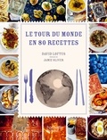 David Loftus - Le Tour du monde en 80 recettes.