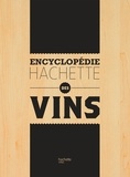  Collectif - Encyclopédie Hachette des Vins.